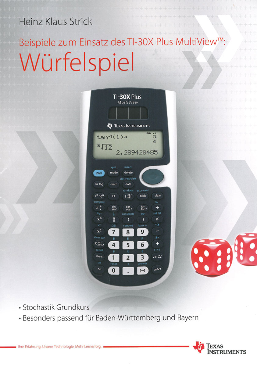 Würfelspiel - Beispiele zum Einsatz des TI-30X Plus MathView von Texas Instruments / Buch: Stochastik Grundkurs