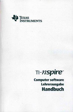 Erweiterte dt. Anleitung für TI-Nspire CAS Touch Buchbindung mit über ca. 700 Seiten