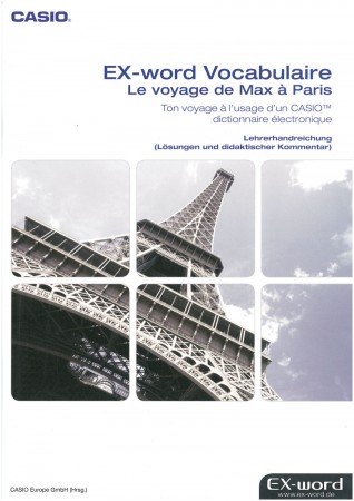EX-word Vocabulaire - Le voyage de Max á Paris Lehrerhandreichung (Lösungen und didak. Kommentar)