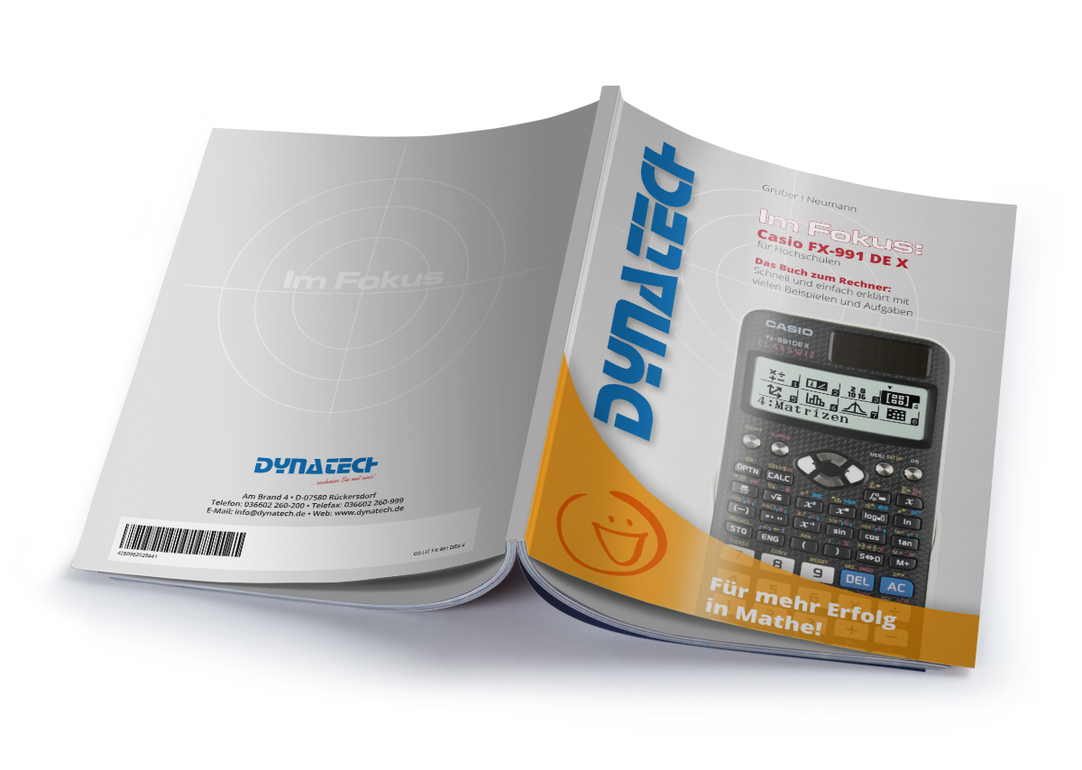 Im Fokus: Casio FX-991 DE X Das Buch zum Rechner und zum Erfolg in der Hochschule